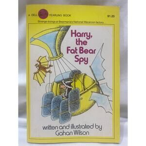 Harry, the Fat Bear Spy [SIGNED Gahan Wilson] ISBN: 0440438241